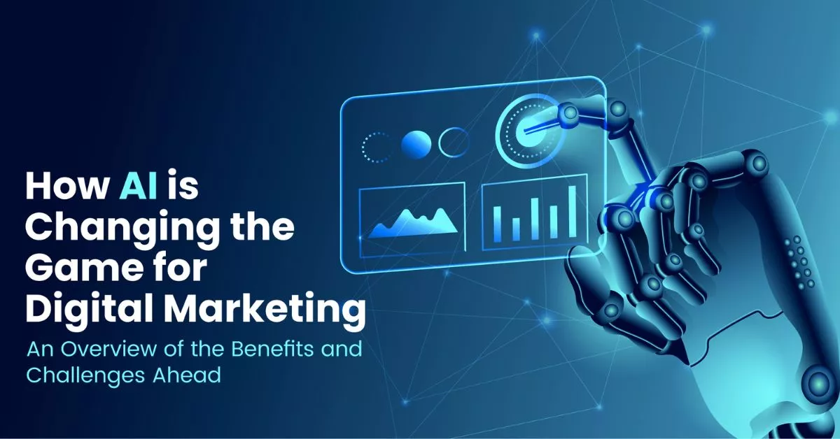 How AI is Changing the Game for Digital Marketing