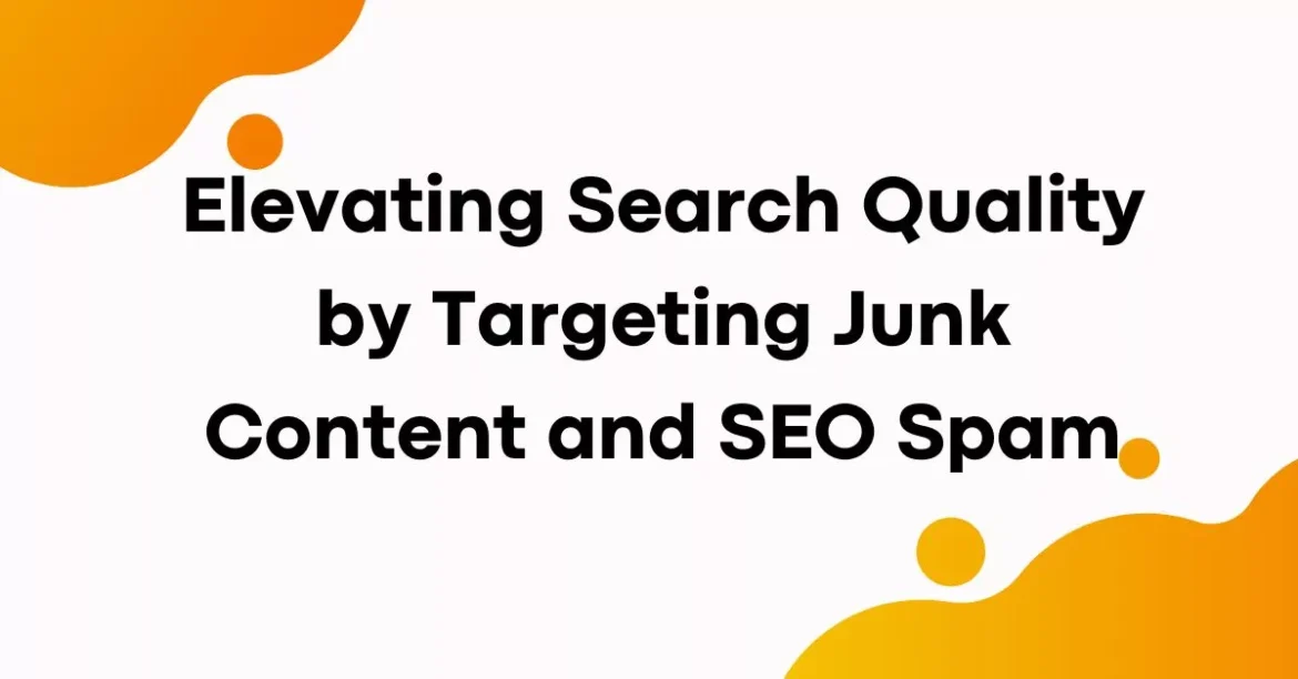 Elevating Search Quality